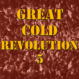 Album cover of Great Cold Revolution, Vol. 5