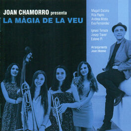 Album cover of Joan Chamorro Presenta La Màgia De La Veu