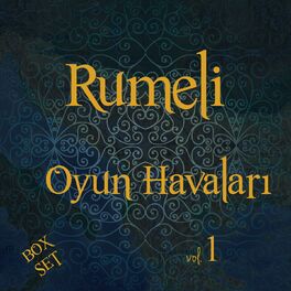 Album cover of Rumeli Oyun Havaları Box Set, Vol. 1 (83 Şarkı)
