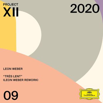 Leon Weber Tres Lent Leon Weber Rework Listen With Lyrics Deezer