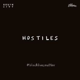 Album cover of Hostiles (feat. Eklipse)