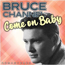 Album cover of Come on Baby (Remastered)