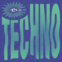 Album cover of Rex Club Techno
