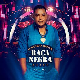 Album cover of O Mundo Canta Raça Negra, Vol. 1 (Ao Vivo)
