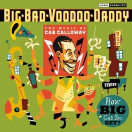 Album cover of How Big Can You Get?: The Music Of Cab Calloway