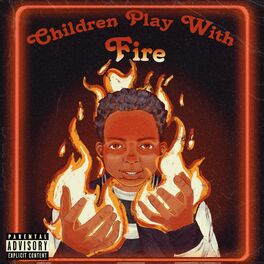 Album cover of Children Play With Fire