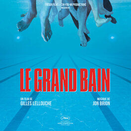 Album cover of Le grand bain (Musique originale du film)