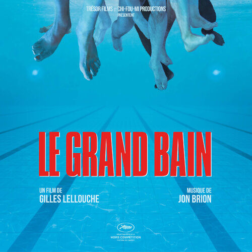 Le Grand Bain Streaming Vf Various Artists : Le grand bain (Bande originale du film) - Musique en