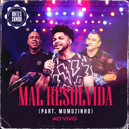 Album cover of Mal Resolvida (Ao Vivo)