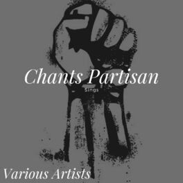 Album cover of Chants Partisan Sings - Various Artists