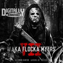 Album cover of Waka Flocka Myers 7