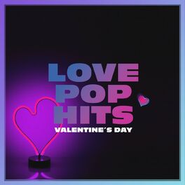 Album cover of LOVE POP HITS : Valentine's Day