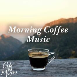 Album cover of Morning Coffee Music