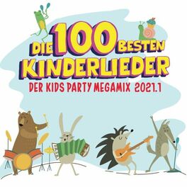 Album cover of Die 100 besten Kinderlieder: Der Kids Party Megamix 2021.1