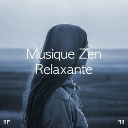 Album cover of Musique Zen Relaxante