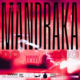 Album cover of MANDRAKA DO ANO (feat. Flexinz & Humble Star)