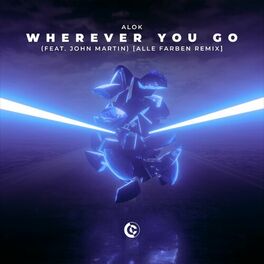 Album cover of Wherever You Go (feat. John Martin) (Alle Farben Remix)