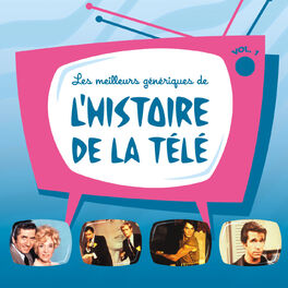 Album cover of Les meilleurs génériques de l'histoire de la télé, Vol. 1