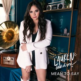 Album cover of Mean to Say