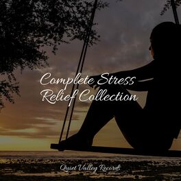 Album cover of Complete Stress Relief Collection