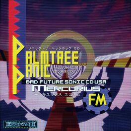 Album cover of Palm Tree Panic Bad Future (Sonic CD USA)