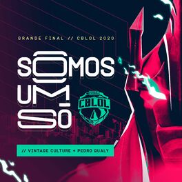 Album cover of Somos Um Só (FINAL CBLOL 2020)