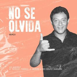 Album cover of No Se Olvida (Remix)