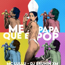 Album cover of Me Papa Que É Pop