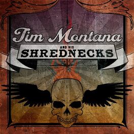 Album cover of Tim Montana and His Shrednecks