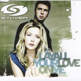 Album cover of Lay All Your Love on Me