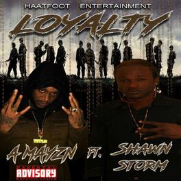 Album cover of Loyalty (feat. Shawn Storm)