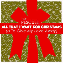 Album cover of All That I Want for Christmas (Is to Give My Love Away)