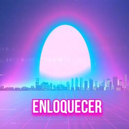 Album cover of Enloquecer