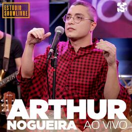 Album cover of Arthur Nogueira no Estúdio Showlivre (Ao Vivo)
