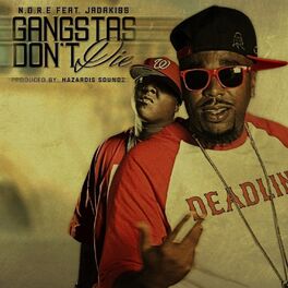 Album cover of Gangstas Don't Die (feat. Jadakiss) - Single