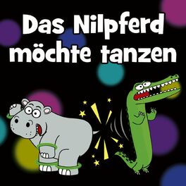 Album cover of Das Nilpferd möchte tanzen