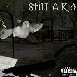 Album cover of Still a Kid (Deluxe Edition)
