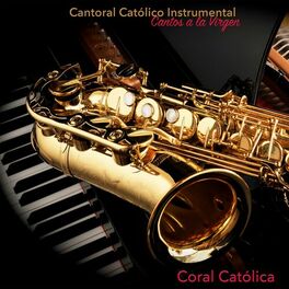Album cover of Cantoral Católico Instrumental Cantos a la Virgen