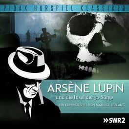 Album cover of Arséne Lupin und die Insel der 30 Särge
