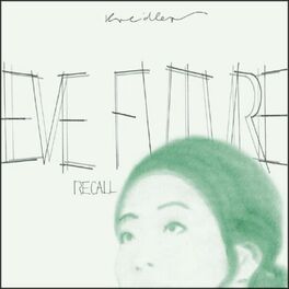 Album cover of Eve Future Recall