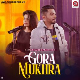 Album cover of Gora Mukhra (feat. Monica)