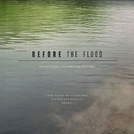 Album cover of Before the Flood (Music from the Motion Picture)