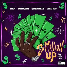 Album cover of 2 Million Up (feat. Skilla Baby)