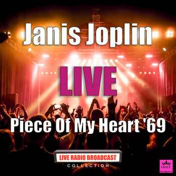 Janis Joplin - Piece of My Heart Lyrics 