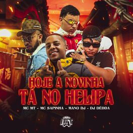 Album cover of Hoje a Novinha Tá no Helipa