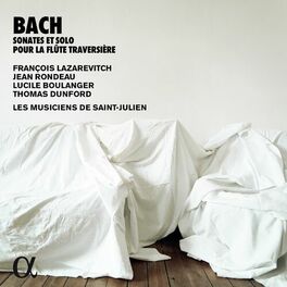 Album cover of Bach: Sonates & solo pour la flûte traversière