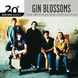 Album cover of The Best Of Gin Blossoms 20th Century Masters The Millennium Collection