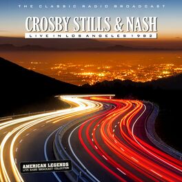 Album cover of Crosby, Stills & Nash: Live In L.A. 1982
