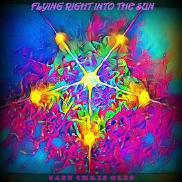Album cover of Flying Right Into The Sun
