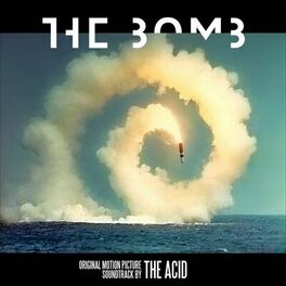 Album cover of The Bomb (Original Motion Picture Soundtrack)